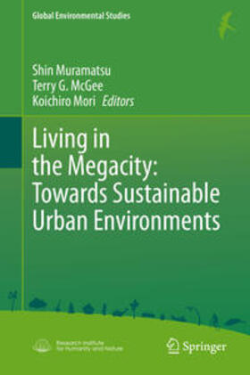 Muramatsu / McGee / Mori | Living in the Megacity: Towards Sustainable Urban Environments | E-Book | sack.de