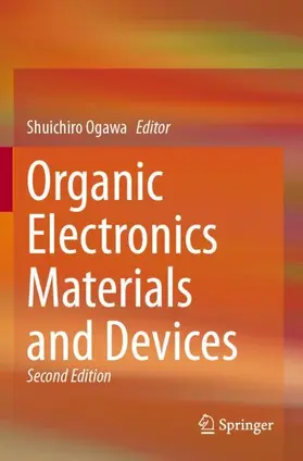 Ogawa |  Organic Electronics Materials and Devices | Buch |  Sack Fachmedien