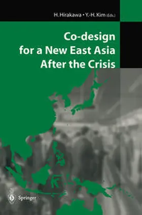 Hirakawa / Kim | Co-design for a New East Asia After the Crisis | E-Book | sack.de