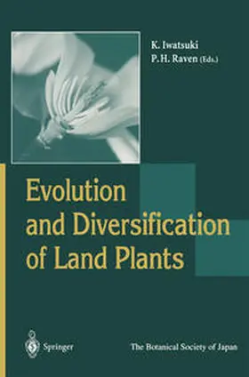 Iwatsuki / Raven |  Evolution and Diversification of Land Plants | eBook | Sack Fachmedien