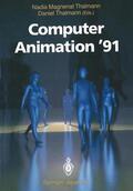 Thalmann / Magnenat-Thalmann |  Computer Animation ¿91 | Buch |  Sack Fachmedien