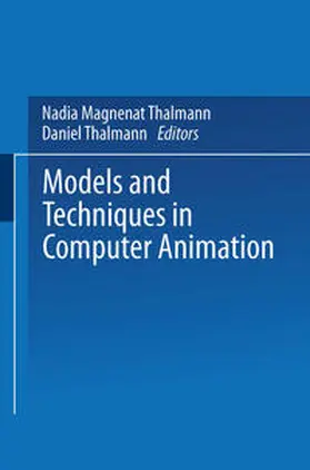 Magnenat Thalmann / Thalmann |  Models and Techniques in Computer Animation | eBook | Sack Fachmedien