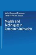 Thalmann / Magnenat Thalmann |  Models and Techniques in Computer Animation | Buch |  Sack Fachmedien