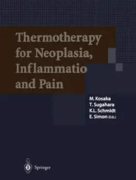 Kosaka / Sugahara / Schmidt |  Thermotherapy for Neoplasia, Inflammation, and Pain | eBook | Sack Fachmedien