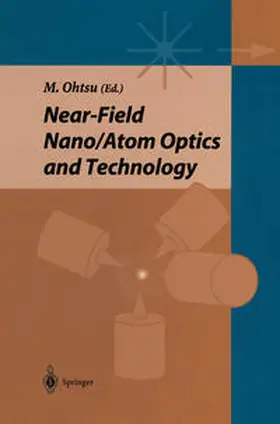 Ohtsu | Near-field Nano/Atom Optics and Technology | E-Book | www.sack.de