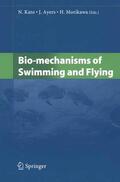 Kato / Morikawa / Ayers |  Bio-mechanisms of Swimming and Flying | Buch |  Sack Fachmedien