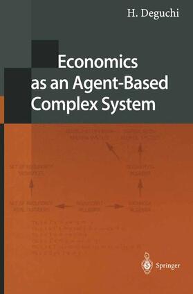 Deguchi |  Economics as an Agent-Based Complex System | Buch |  Sack Fachmedien