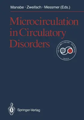 Manabe / Messmer / Zweifach |  Microcirculation in Circulatory Disorders | Buch |  Sack Fachmedien