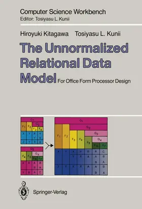 Kunii / Kitagawa |  The Unnormalized Relational Data Model | Buch |  Sack Fachmedien