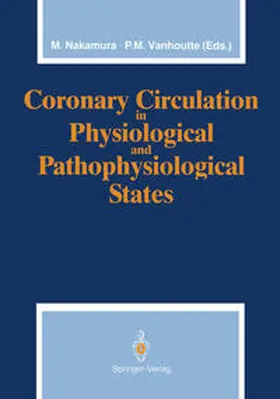 Nakamura / Vanhoutte |  Coronary Circulation in Physiological and Pathophysiological States | eBook | Sack Fachmedien