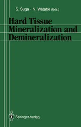 Suga / Watabe | Hard Tissue Mineralization and Demineralization | E-Book | www.sack.de