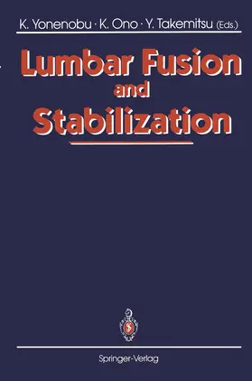 Yonenobu / Ono / Takemitsu |  Lumbar Fusion and Stabilization | Buch |  Sack Fachmedien
