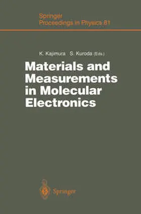 Kajimura / Kuroda |  Materials and Measurements in Molecular Electronics | eBook | Sack Fachmedien