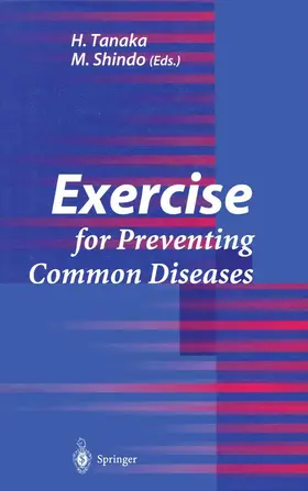 Munehiro / Tanaka | Exercise for Preventing Common Diseases | Buch | 978-4-431-68513-5 | www.sack.de