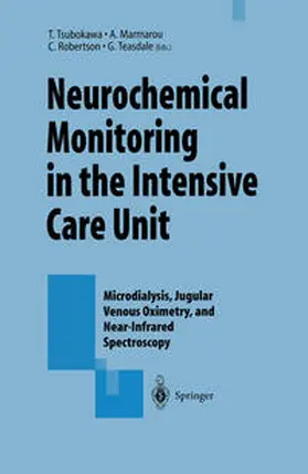 Tsubokawa / Marmarou / Robertson |  Neurochemical Monitoring in the Intensive Care Unit | eBook | Sack Fachmedien