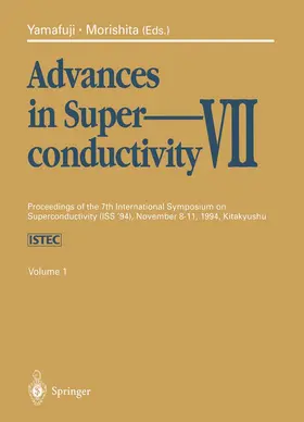 Morishita / Yamafuji |  Advances in Superconductivity VII | Buch |  Sack Fachmedien