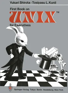 Kunii / Shirota |  First Book on UNIXTM for Executives | Buch |  Sack Fachmedien