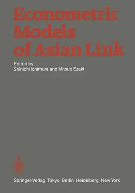 Ichimura / Ezaki |  Econometric Models of Asian Link | Buch |  Sack Fachmedien