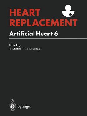 Akutsu / Koyanagi | Heart Replacement | Buch | 978-4-431-70209-2 | sack.de
