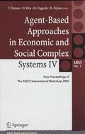 Terano / Kita / Deguchi |  Agent-Based Approaches in Economic and Social Complex Systems IV | eBook | Sack Fachmedien