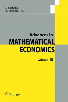 Kusuoka / Yamazaki | Advances in Mathematical Economics Volume 10 | E-Book | sack.de