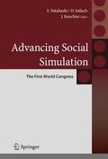 Takahashi / Rouchier / Sallach |  Advancing Social Simulation: The First World Congress | Buch |  Sack Fachmedien