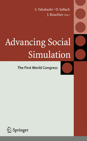 Takahashi / Sallach / Rouchier |  Advancing Social Simulation: The First World Congress | eBook | Sack Fachmedien