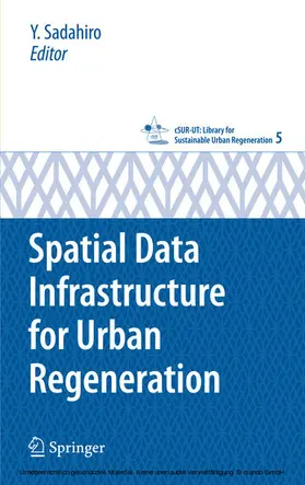 Sadahiro / Ohgaki |  Spatial Data Infrastructure for Urban Regeneration | eBook | Sack Fachmedien