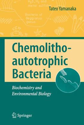 Yamanaka | Chemolithoautotrophic Bacteria | Buch | sack.de