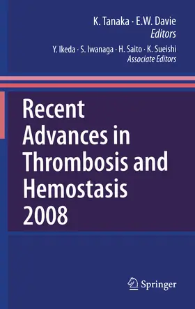 Tanaka / Davie |  Recent Advances in Thrombosis and Hemostasis | eBook | Sack Fachmedien