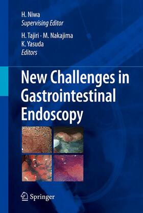 Tajiri / Yasuda / Nakajima | New Challenges in Gastrointestinal Endoscopy | Buch | 978-4-431-78888-1 | sack.de