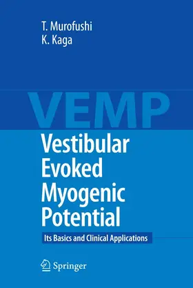 Murofushi / Kaga |  Vestibular Evoked Myogenic Potential | eBook | Sack Fachmedien