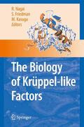 Nagai / Kasuga / Friedman |  The Biology of Krüppel-like Factors | Buch |  Sack Fachmedien