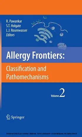 Pawankar / Holgate / Rosenwasser |  Allergy Frontiers:Classification and Pathomechanisms | eBook | Sack Fachmedien