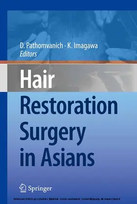 Pathomvanich / Imagawa / Pathomva |  Hair Restoration Surgery in Asians | eBook | Sack Fachmedien