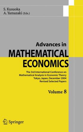 Yamazaki / Kusuoka |  Advances in Mathematical Economics Volume 8 | Buch |  Sack Fachmedien