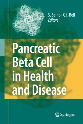 Seino / Bell |  Pancreatic Beta Cell in Health and Disease | Buch |  Sack Fachmedien