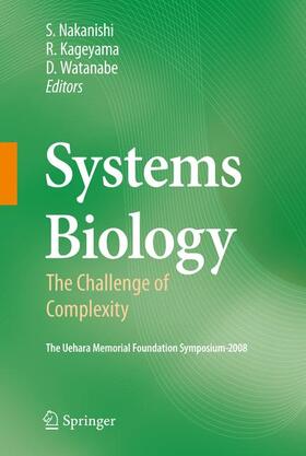 Nakanishi / Watanabe / Kageyama | Systems Biology | Buch | 978-4-431-99858-7 | sack.de