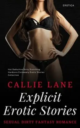 Lane |  Explicit Erotic Stories | eBook | Sack Fachmedien