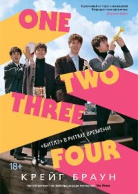Brown |  One Two Three Four: The Beatles in Time | eBook | Sack Fachmedien