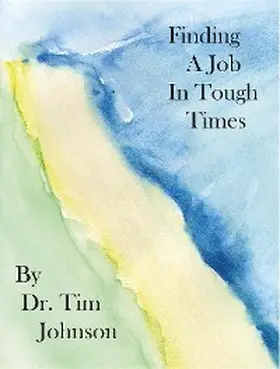 Johnson |  Finding a Job in Tough Times | eBook | Sack Fachmedien