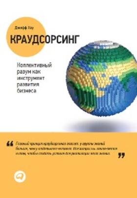 Howe |  Crowdsourcing: Why the Power of the Crowd Is Driving the Future of Business | eBook | Sack Fachmedien