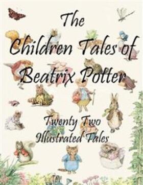 Potter |  The Children Tales of Beatrix Potter | eBook | Sack Fachmedien