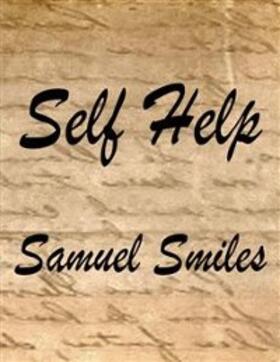 Smiles |  Self Help (Annotated) | eBook | Sack Fachmedien