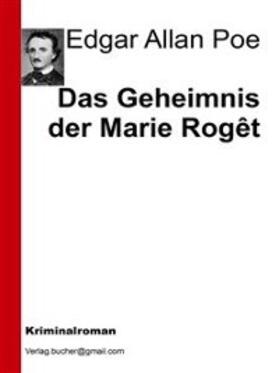Allan Poe |  Das Geheimnis der Marie Rogêt | eBook | Sack Fachmedien