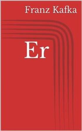 Kafka |  Er | eBook | Sack Fachmedien