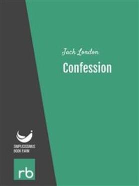 Jack / London | Confession (Audio-eBook) | E-Book | sack.de