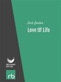 Jack / London |  Love Of Life (Audio-eBook) | eBook | Sack Fachmedien