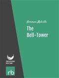 Herman / Melville |  The Bell-Tower (Audio-eBook) | eBook | Sack Fachmedien