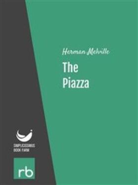 Herman / Melville | The Piazza (Audio-eBook) | E-Book | sack.de